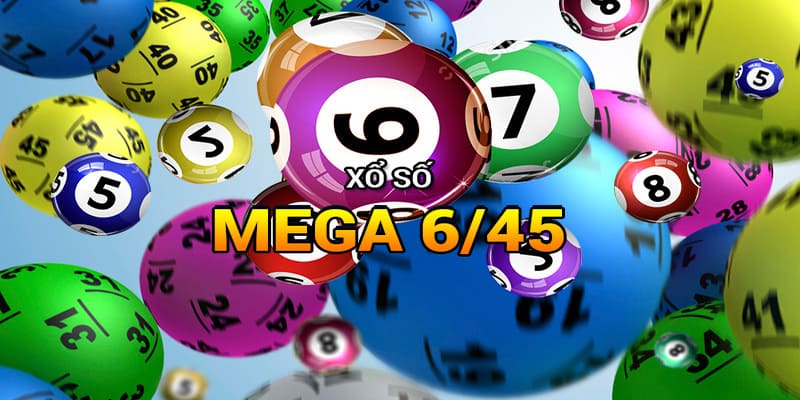 Mega 6/45 - Xổ Số Xanh Chín Hàng Đầu Mới Nhất 2024